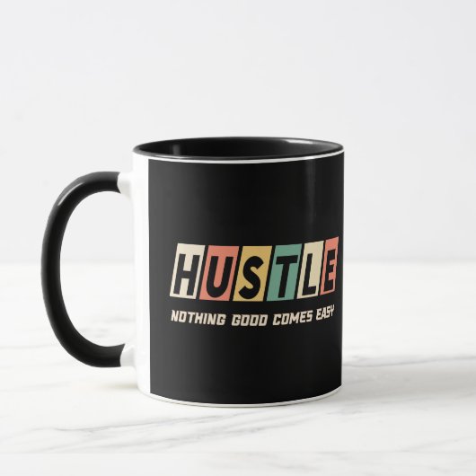 Mug Retro Hustle Nothing Good Comprend Facile (Gauche)