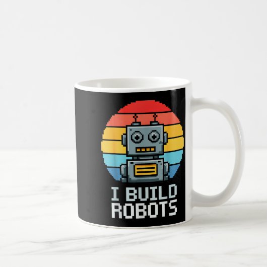 Mug Retro I Build Robots Robotics Engineering Ai Tech (Droite)