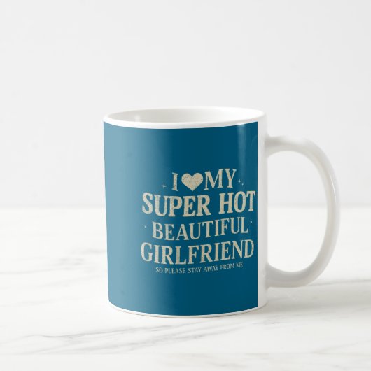 Mug Retro I Love My Super Hot Beautiful Girlfriend Val (Droite)
