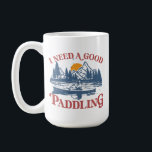 Mug Rétro I Need A Good Paddling Kayaking Kayaker<br><div class="desc">On a tout love dans les Outdoors. This Retro I Need A Good Paddling Kayaking Kayaking Design est excellente pour la personne qui loves the water and wants to take a break from the city. Donc, This makes a great venin pour les kayakers, canoe and kayak lovers to paddle with...</div>