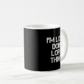 Mug Retro Im Lopez Doing Lopez Things Quote Funny  (Devant droit)