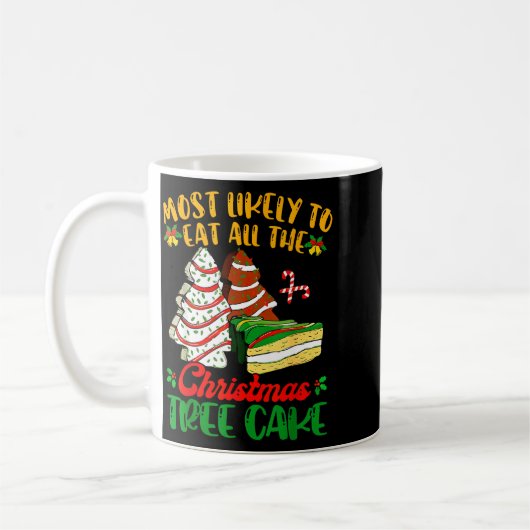 Mug Retro Most Likely To Eat All The Christmas Tree Ca (Gauche)
