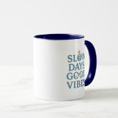 Mug Retro Positive and Relaxing Saying (Devant droit)