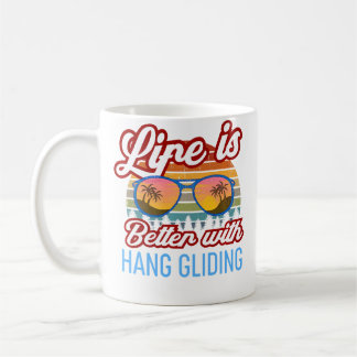 Mug Retro Sunset Slogan  Life Is Better With Hang Glid