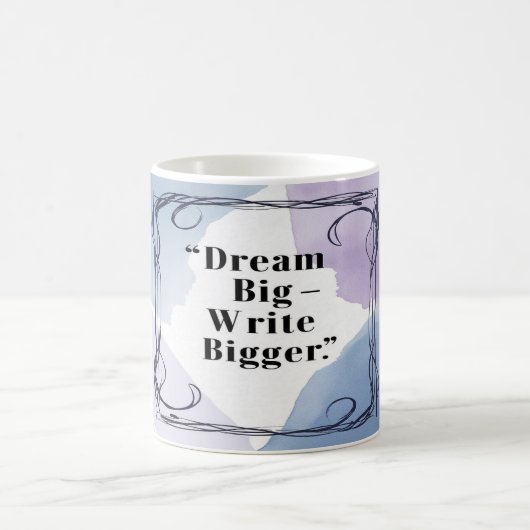Mug Rêve Grand Écris Encore Plus Grand (Centre)