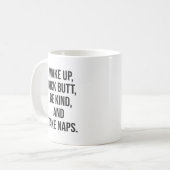 Mug Réveille-toi, frappe-toi, sois gentil et fais des (Devant gauche)