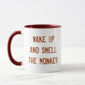 MUG RÉVEILLEZ ET SENTEZ LE SINGE ! (Gauche)