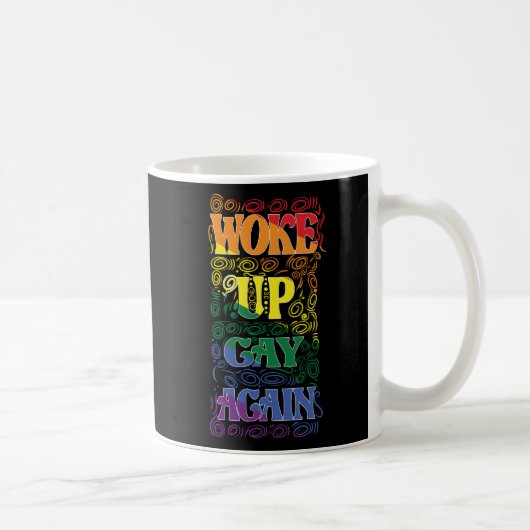 Mug Réveillez Gay - Drôle LGBTQ+ Pride (Droite)