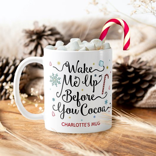 Mug Réveillez-Moi Avant Que Vous Cocoa Nom Personnalis