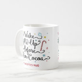 Mug Réveillez-Moi Avant Que Vous Cocoa Nom Personnalis (Devant gauche)