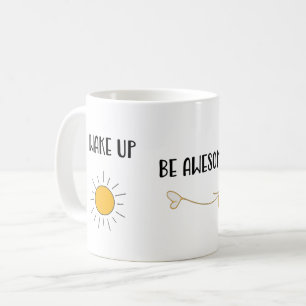 Mug Réveillez-vous Être génial Répétez Heureux Ma