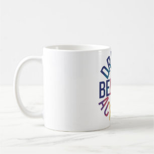 Mug Rêver, Crois, Atteindre L'Inspiration