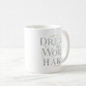 Mug - Rêver grand, travailler dur (Devant droit)