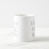 Mug - Rêver grand, travailler dur (Centre)