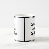 Mug Rêver gros, Hustle dur, Boire du café - Motivation (Centre)