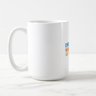 Mug Rêvez gros, travaillez dur, obtenez plus : un logo