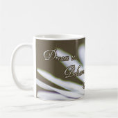 Mug Rêvez-le. Crois-le. Atteins-le. (Gauche)