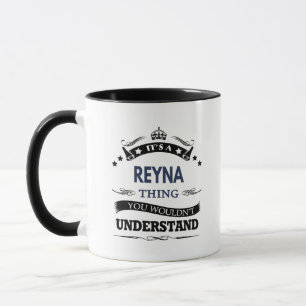 Mug Reyna : C'est une affaire de Reyna, vous ne compre
