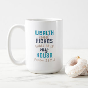 Mug Richesses et richesses seront dans ma maison