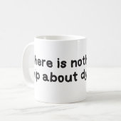 Mug Rien hanche au sujet de conscience de dysplasie (Devant gauche)