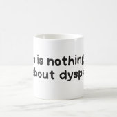 Mug Rien hanche au sujet de conscience de dysplasie (Centre)