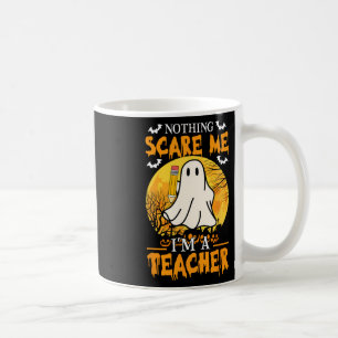 Mug Rien ne me fait peur Je suis une enseignante d'Hal