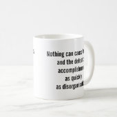 Mug "Rien ne peut causer de troubles..." (Devant droit)