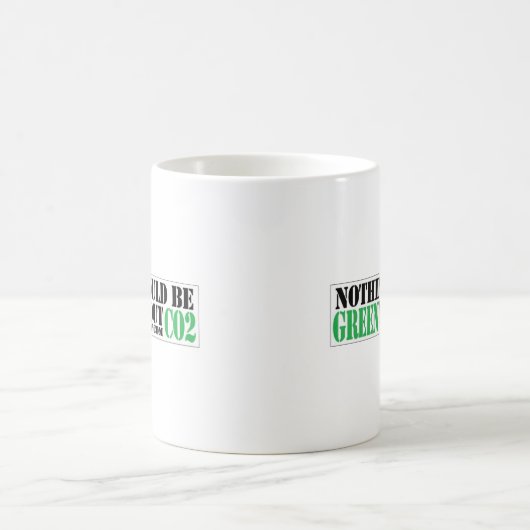 Mug Rien ne serait vert sans CO2 (Centre)