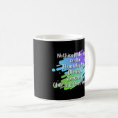 Mug Rien Ne Vous Rend Plus Petit À Dire (Devant droit)