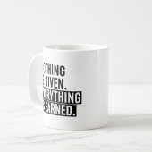 Mug Rien N'Est Donné Que Tout Est Gagné (Devant gauche)