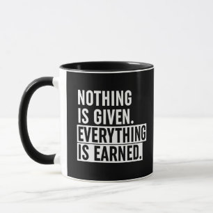 Mug Rien N'Est Donné Que Tout Est Gagné