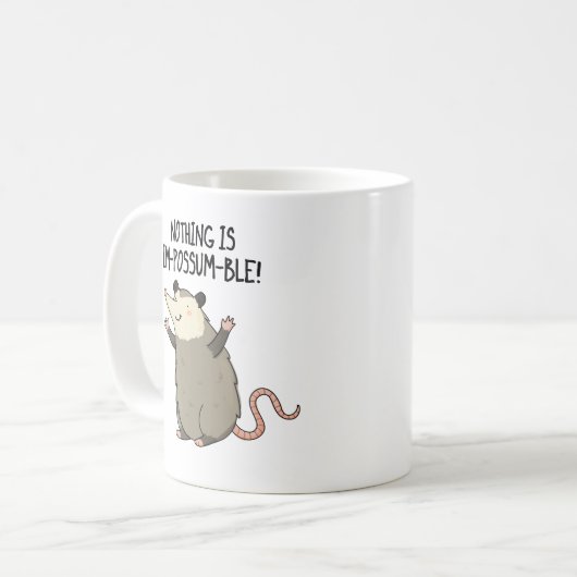 Mug Rien N'Est Im-possum-ble Funny Possum Pun (Devant gauche)