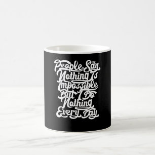 Mug Rien n'est impossible