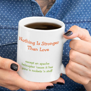 Mug Rien n'est plus fort que l'amour Drôle café Humour