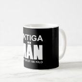 Mug Riktiga män väger över 100 kilo (Devant droit)