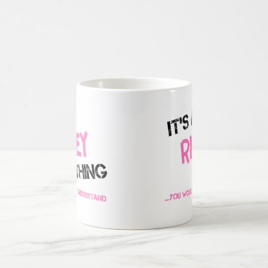 Mug Riley chose que tu ne comprendrais pas (Centre)