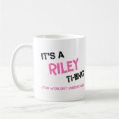 Mug Riley chose que tu ne comprendrais pas (Gauche)