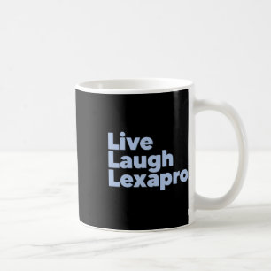 Mug Rire Lexapro Sensibilisation à la santé mentale
