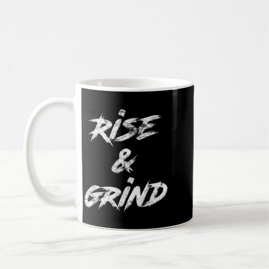 Mug Rise & Grind Motivational Insrational (Gauche)