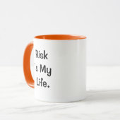 Mug Risque pour ma vie Devis amusant Gestionnaire de g (Devant gauche)
