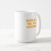 Mug Rivalité Constamment Exacerbée Occasionnellement A (Devant droit)