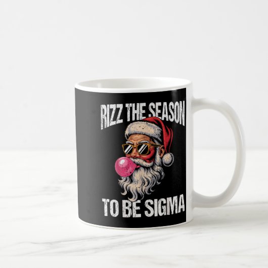 Mug Rizz The Season To Be Sigma Santa Christmas Gen Al (Droite)