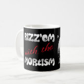 Mug Rizz'em avec le Mortisme (B&W) (Devant gauche)