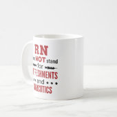 Mug RN Does Not Stand for Refreshments and Narcotics (Devant gauche)