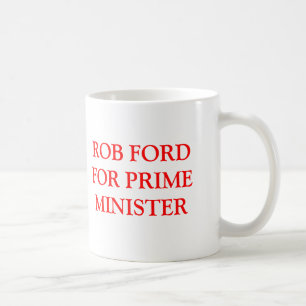 Mug Rob Ford pour le premier ministre