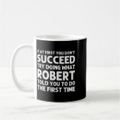 Mug Robert Gift Name D Birthday Funny Chris  (Gauche)