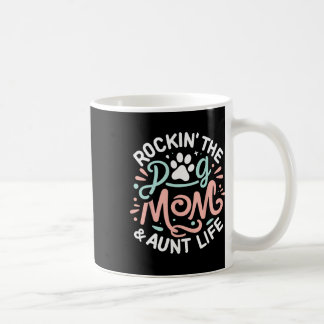 Mug Rockin' The Dog Maman Et Tante Amoureux des chiens