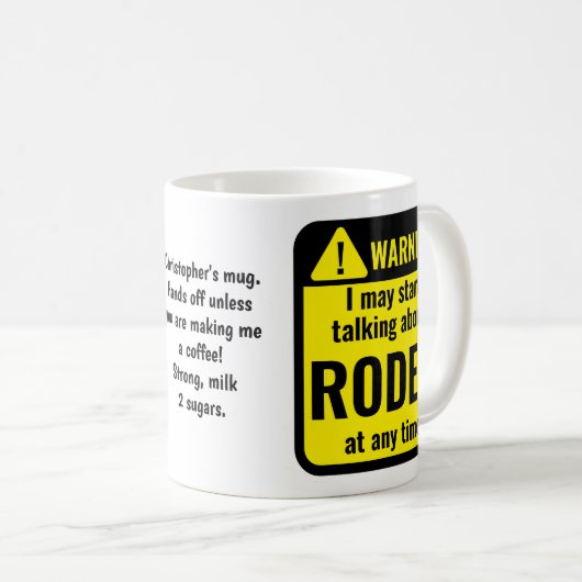 Mug Rodeo Funny Personalized Warning (Devant droit)