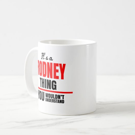 Mug Rodney chose que vous ne comprendriez pas nom (Devant gauche)
