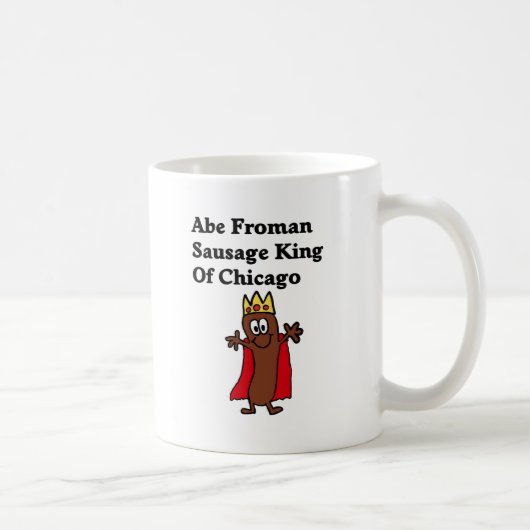 Mug Roi de saucisse d'Abe Froman de Chicago (Droite)